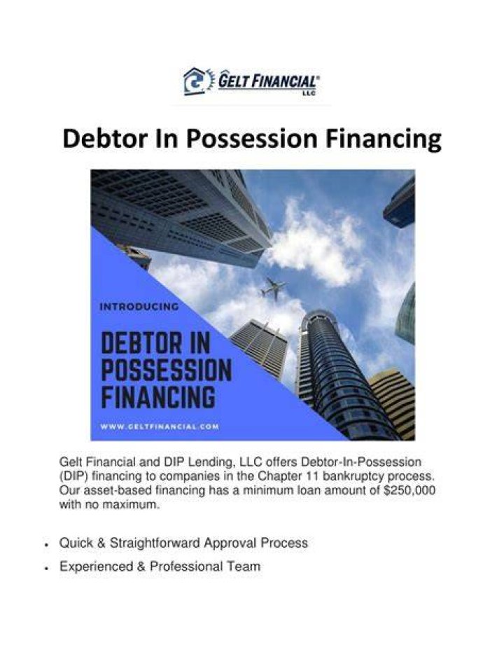 Debtor-in-Possession Financing (DIP Financing) - How To Discuss