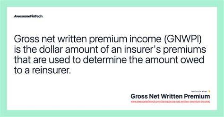 Gross Premiums Written - How To Discuss